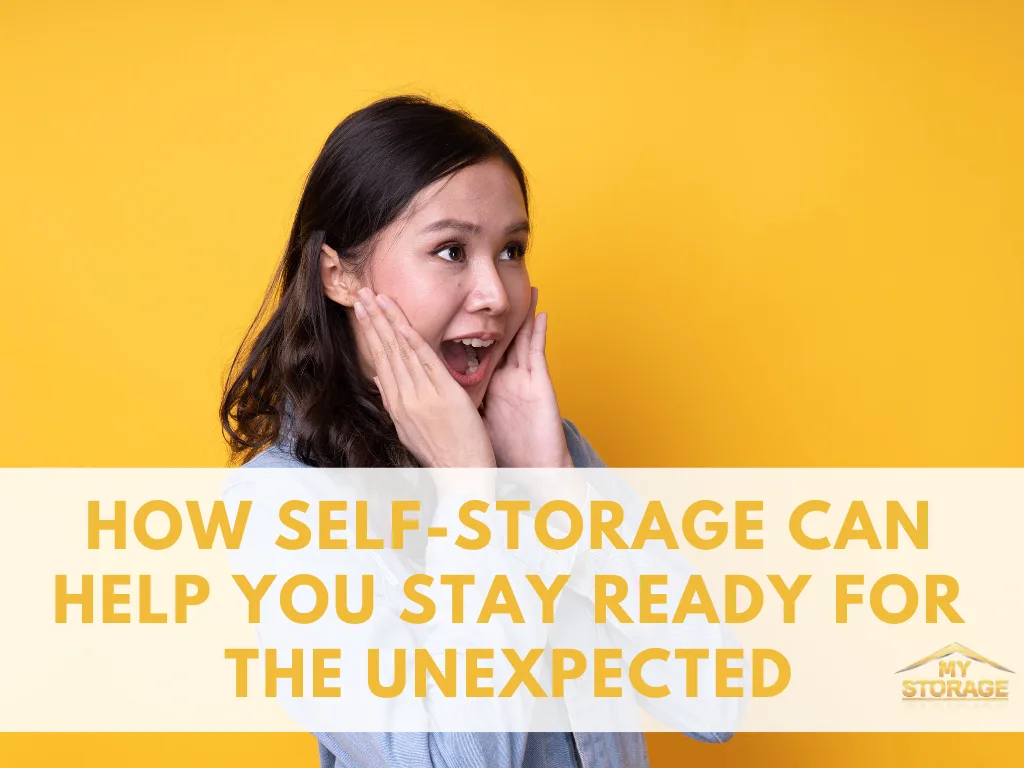 How Self-Storage Can Help You Stay Ready for the Unexpected
