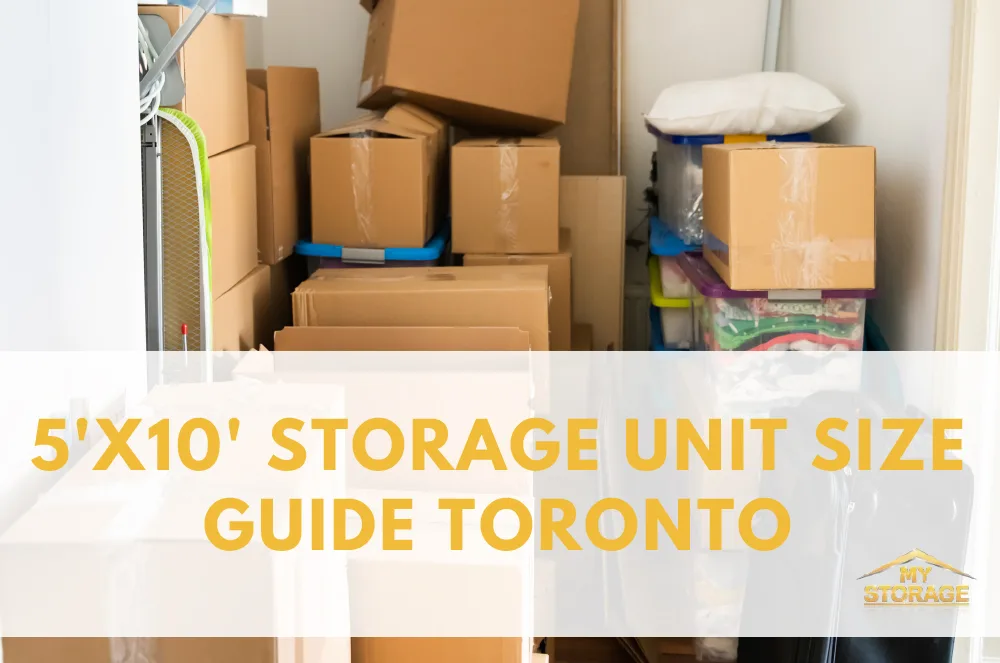 5’x10′ Storage Unit Size Guide Toronto