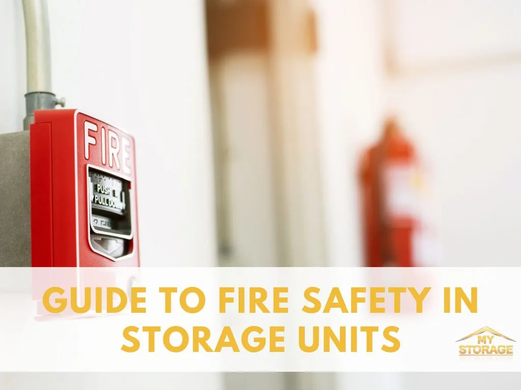 Guide to Fire Safety in Storage Units