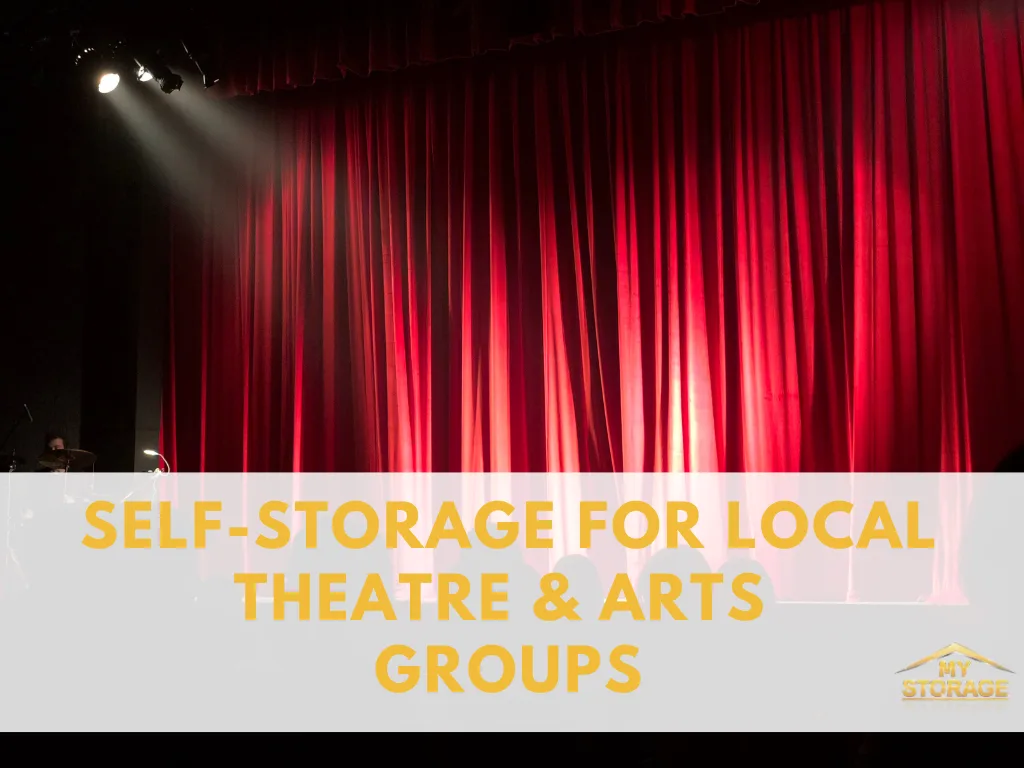 Self-Storage for Local Theatre & Arts Groups