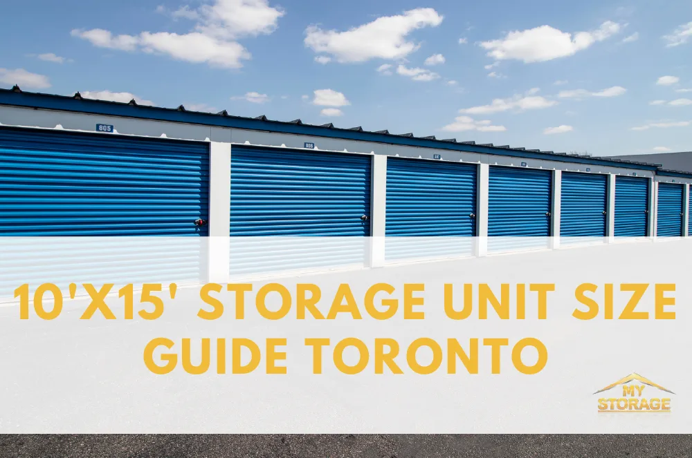 10’x15′ Storage Unit Size Guide Toronto