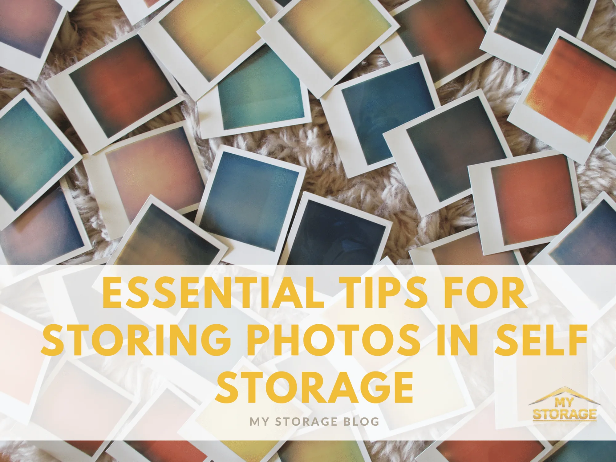 12 Essential Tips for Storing Photos in Self Storage