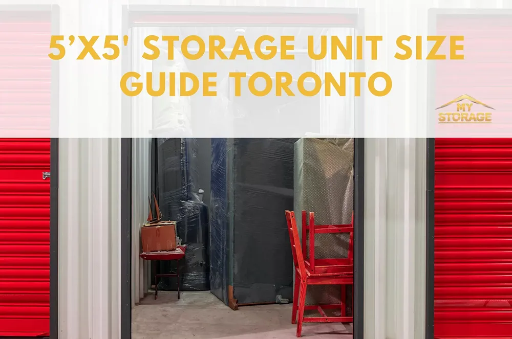 5’x5′ Storage Unit Size Guide Toronto