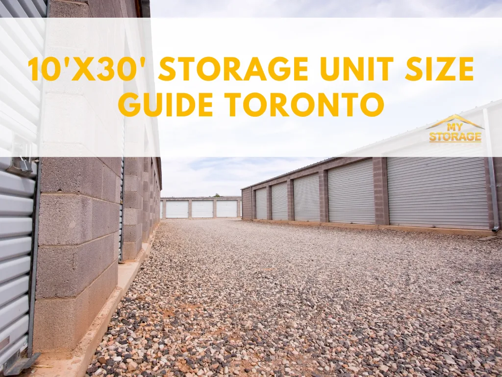 10*30 Storage Unit Size Guide Toronto